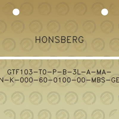 honsberg-gtf103-t0-p-b-3l-a-ma-n-k-000-60-0100-00-mbs-ge