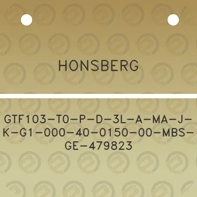 honsberg-gtf103-t0-p-d-3l-a-ma-j-k-g1-000-40-0150-00-mbs-ge-479823