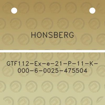 honsberg-gtf112-ex-e-21-p-11-k-000-6-0025-475504