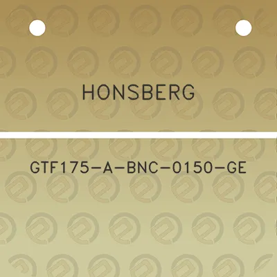 honsberg-gtf175-a-bnc-0150-ge