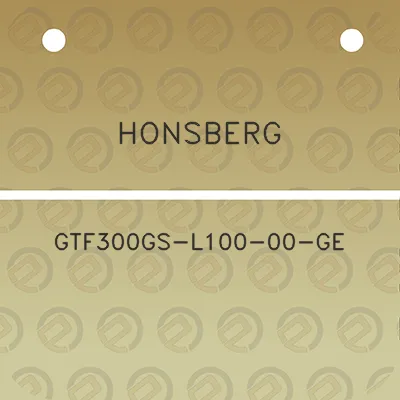 honsberg-gtf300gs-l100-00-ge