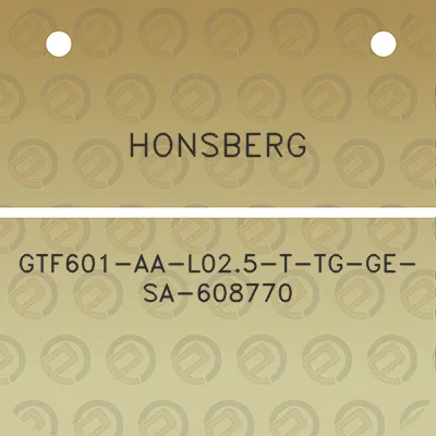 honsberg-gtf601-aa-l025-t-tg-ge-sa-608770