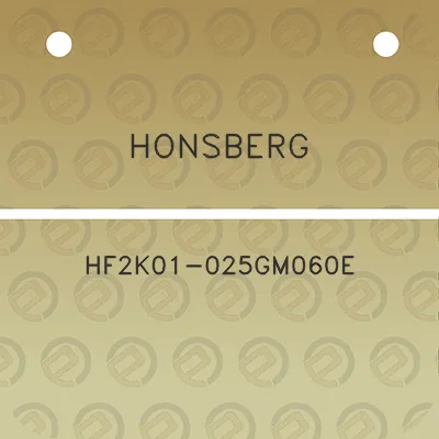 honsberg-hf2k01-025gm060e