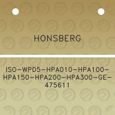 honsberg-iso-wpd5-hpa010-hpa100-hpa150-hpa200-hpa300-ge-475611