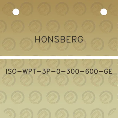 honsberg-iso-wpt-3p-0-300-600-ge