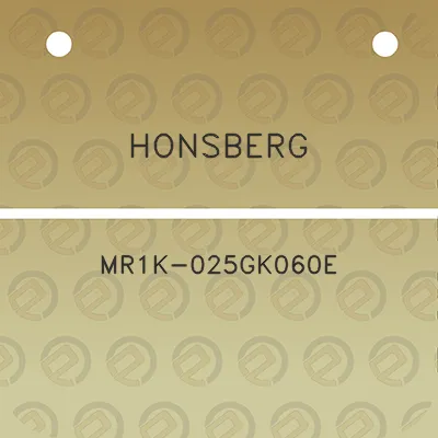 honsberg-mr1k-025gk060e