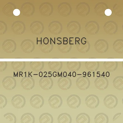 honsberg-mr1k-025gm040-961540