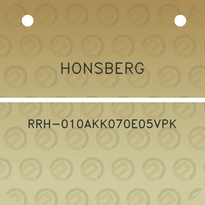 honsberg-rrh-010akk070e05vpk