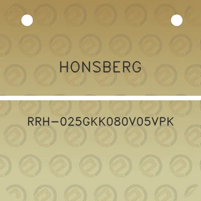 honsberg-rrh-025gkk080v05vpk