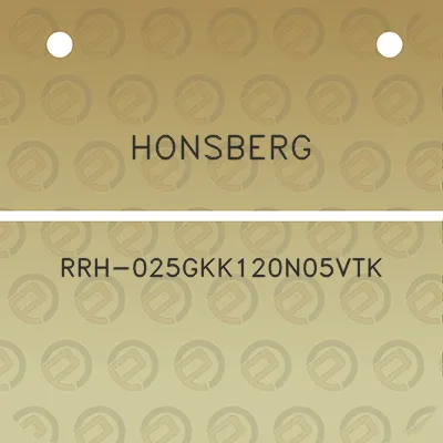 honsberg-rrh-025gkk120n05vtk