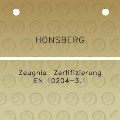 honsberg-zeugnis-zertifizierung-en-10204-31