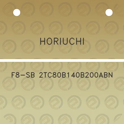 horiuchi-f8-sb-2tc80b140b200abn