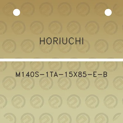 horiuchi-m140s-1ta-15x85-e-b