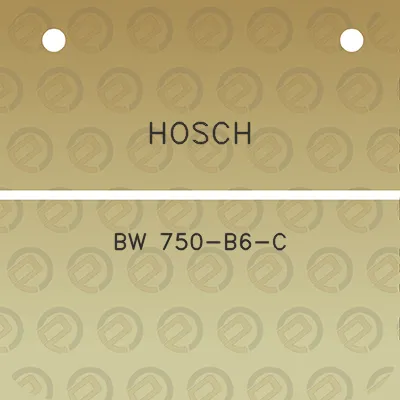 hosch-bw-750-b6-c