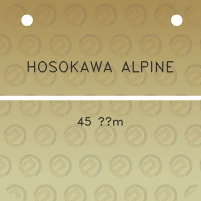 hosokawa-alpine-45-m