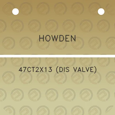 howden-47ct2x13-dis-valve