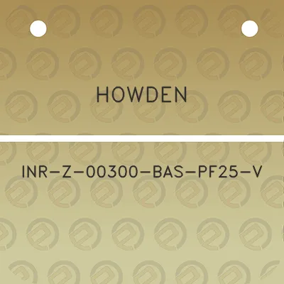 howden-inr-z-00300-bas-pf25-v