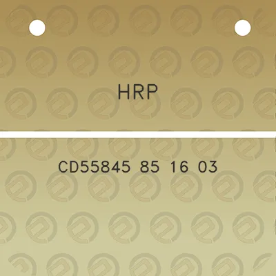 hrp-cd55845-85-16-03