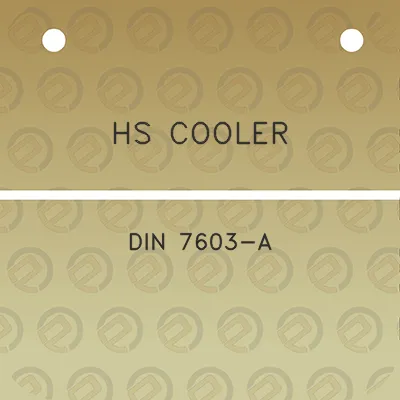 hs-cooler-din-7603-a