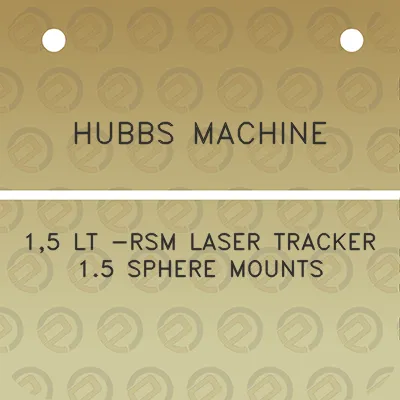 hubbs-machine-15-lt-rsm-laser-tracker-15-sphere-mounts