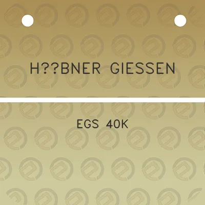 hubner-giessen-egs-40k