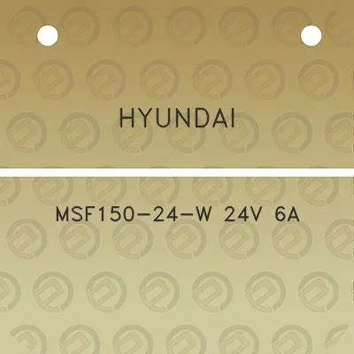 hyundai-msf150-24-w-24v-6a