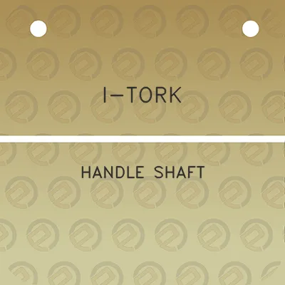 i-tork-handle-shaft