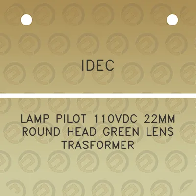 idec-lamp-pilot-110vdc-22mm-round-head-green-lens-trasformer