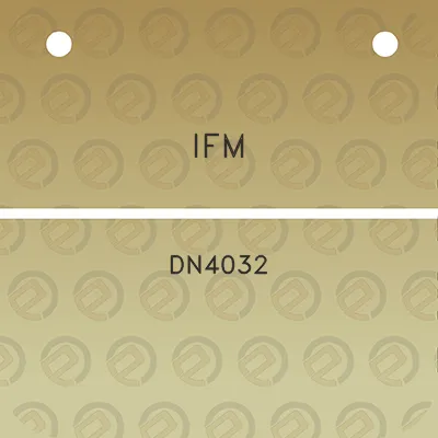 ifm-dn4032