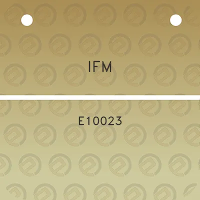 ifm-e10023