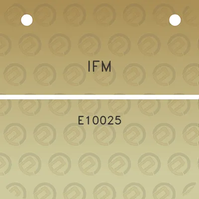 ifm-e10025