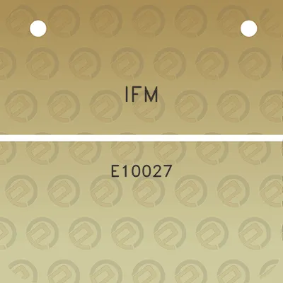 ifm-e10027