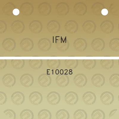 ifm-e10028