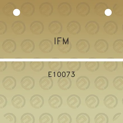 ifm-e10073