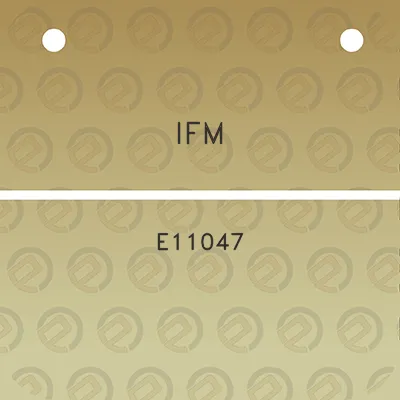 ifm-e11047