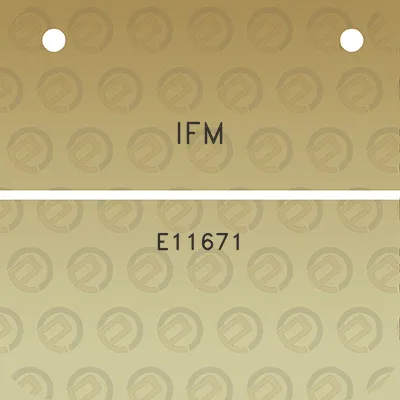 ifm-e11671