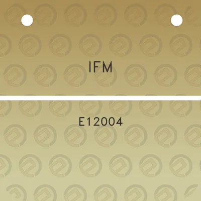 ifm-e12004