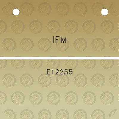 ifm-e12255