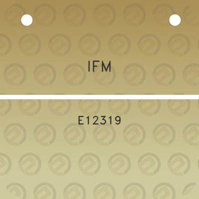 ifm-e12319