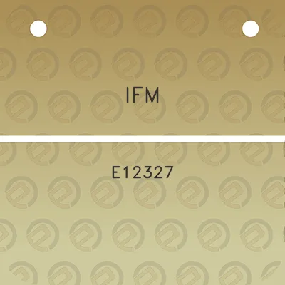 ifm-e12327