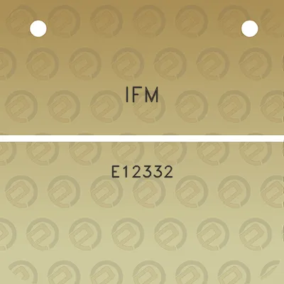 ifm-e12332