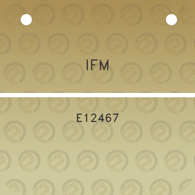 ifm-e12467