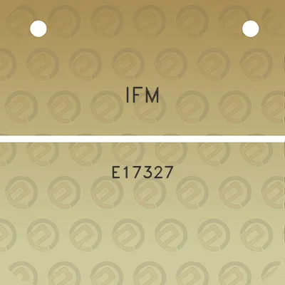 ifm-e17327