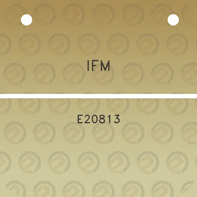 ifm-e20813