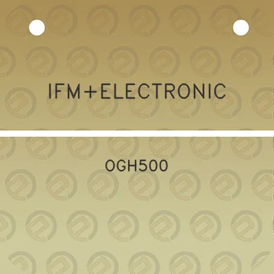 ifmelectronic-ogh500