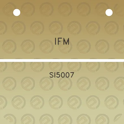 ifm-si5007