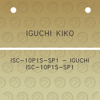 iguchi-kiko-isc-10p1s-sp1-iguchi-isc-10p1s-sp1