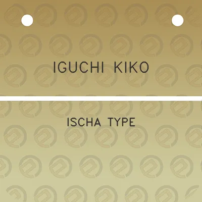 iguchi-kiko-ischa-type