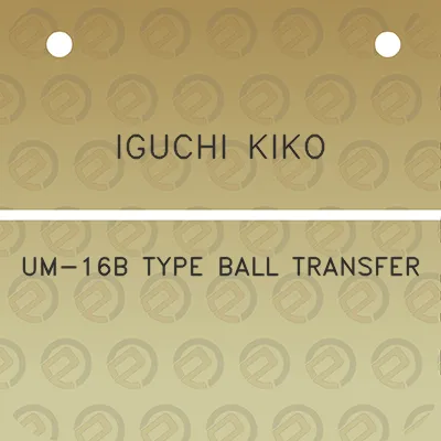 iguchi-kiko-um-16b-type-ball-transfer