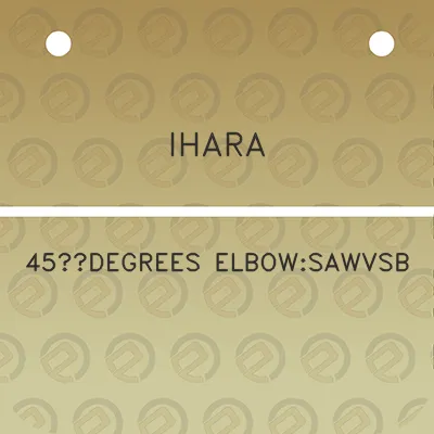 ihara-45degrees-elbowsawvsb